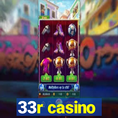 33r casino